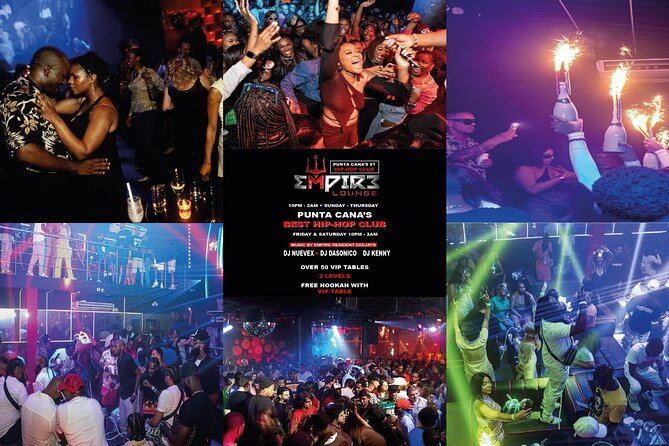 Empire Lounge: Punta Cana Hip-Hop Night Out & VIP Experience - Key highlights you’ll actually feel